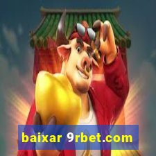 baixar 9rbet.com